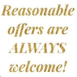 Reasonable offers welcome